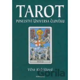 Tarot poselství univerza člověku