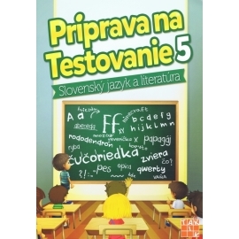 Príprava na testovanie 5 Slovenský jazyk