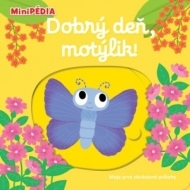 MiniPÉDIA – Dobrý deň, motýlik! - cena, porovnanie