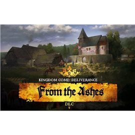 Kingdom Come: Deliverance (From the Ashes)
