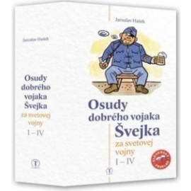 Osudy dobrého vojaka Švejka za svetovej vojny I - IV