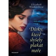 Dívky, které slyšely plakat moře - cena, porovnanie