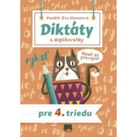 Diktáty a doplňovačky pre 4. triedu