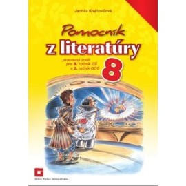 Pomocník z literatúry - 8 ZŠ a 3 GOŠ Pracovný zošit