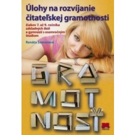 Úlohy na rozvíjanie čitateľskej gramotnosti žiakov 7. až 9. ročníka ZŠ