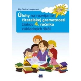 Úlohy na rozvíjanie čitateľskej gramotnosti žiakov 4. ročníka základných škôl