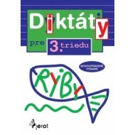 Diktáty pre 3.triedu ZŠ (nov.vyd.) - cena, porovnanie