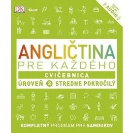 Angličtina pre každého, Cvičebnica Úroveň 3 Stredne pokročilý