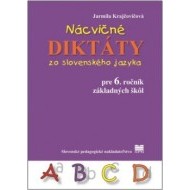 Nácvičné diktáty zo slovenského jazyka pre 6. ročník ZŠ - cena, porovnanie
