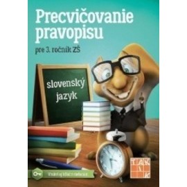 Precvičovanie pravopisu pre 3. ročník ZŠ