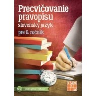 Precvičovanie pravopisu 6 - cena, porovnanie