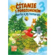 Čítanie s porozumením 3 - Berta a jej kamaráti - cena, porovnanie