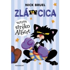 Zlá Cica 3: Zlá Cica verzus strýko Albert