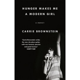 Hunger Makes Me a Modern Girl