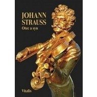 Johann Strauss - Otec a syn - cena, porovnanie