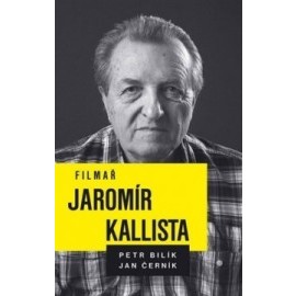 Filmař Jaromír Kallista