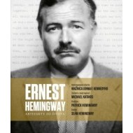 Ernest Hemingway: Artefakty zo života - cena, porovnanie