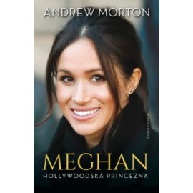 Meghan - Hollywoodská princezna