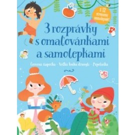 3 rozprávky s omaľovánkami a samolepkami