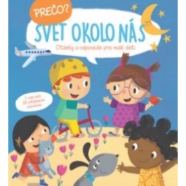 Prečo? Svet okolo nás