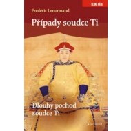 Případy soudce Ti - Dlouhý pochod soudce - cena, porovnanie