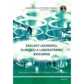 Základy lekárskej,klinickej a laboratórnej biochémie