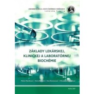 Základy lekárskej,klinickej a laboratórnej biochémie - cena, porovnanie