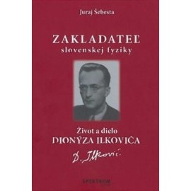 Zakladateľ slovenskej fyziky