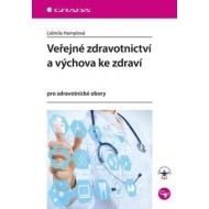 Veřejné zdravotnictví a výchova ke zdraví pro zdravotnické obory - cena, porovnanie