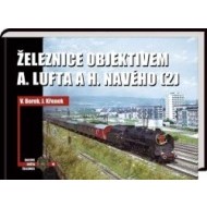 Železnice objektivem A. Lufta a H. Navého (2) - cena, porovnanie
