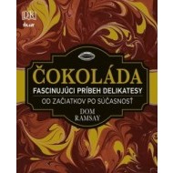 Čokoláda - Fascinujúci príbeh delikatesy - cena, porovnanie