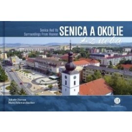 Senica a okolie z neba - Senica And Its Surroundings From Heaven