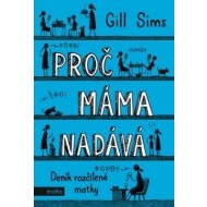 Proč máma nadává - cena, porovnanie