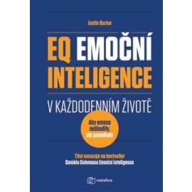 EQ Emoční inteligence v každodenním životě