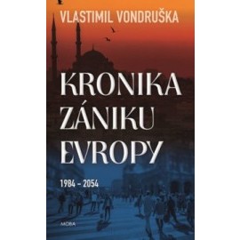 Kronika zániku Evropy