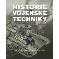 Historie vojenské techniky - cena, porovnanie