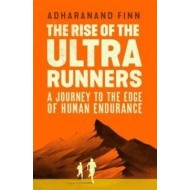 The Rise Of The Ultra Runners - cena, porovnanie