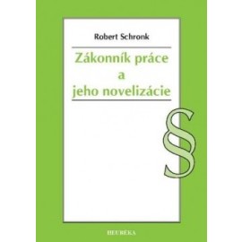 Zákonník práce a jeho novelizácie