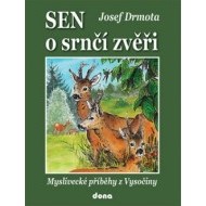 Sen o srnčí zvěři - cena, porovnanie