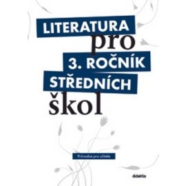 Literatura pro 3. ročník středních škol