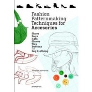 Fashion Patternmaking Techniques for Accessories - cena, porovnanie