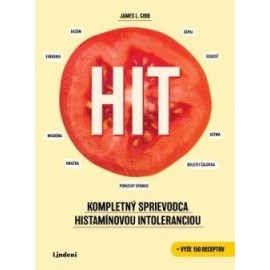 HIT - Kompletný sprievodca histamínovou intoleranciou