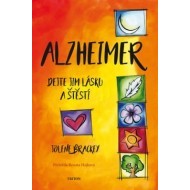 Alzheimer - Dejte jim lásku a štěstí - cena, porovnanie