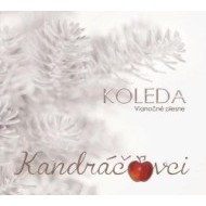 Kandráčovci - Koleda: Vianočné piesne CD - cena, porovnanie