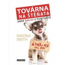 Továrna na štěňata - Šmejdi v psím světě