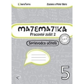 Matematika 5 - Pracovný zošit 2 - Sprievodca učiteľa