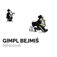 Gimpl Bejmiš, dohazovač - cena, porovnanie