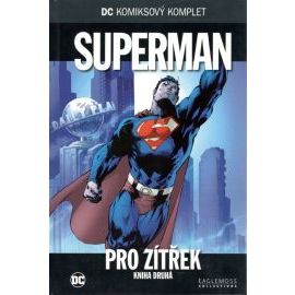 Superman: Pro zítřek, kniha 2.