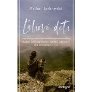 Ľaliové deti - cena, porovnanie