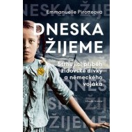 Dneska žijeme - cena, porovnanie